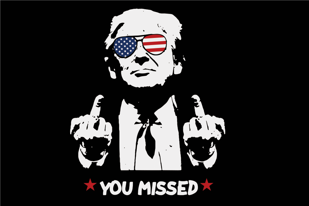 Trump - You missed