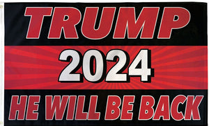 Trump 2024 - He will be back