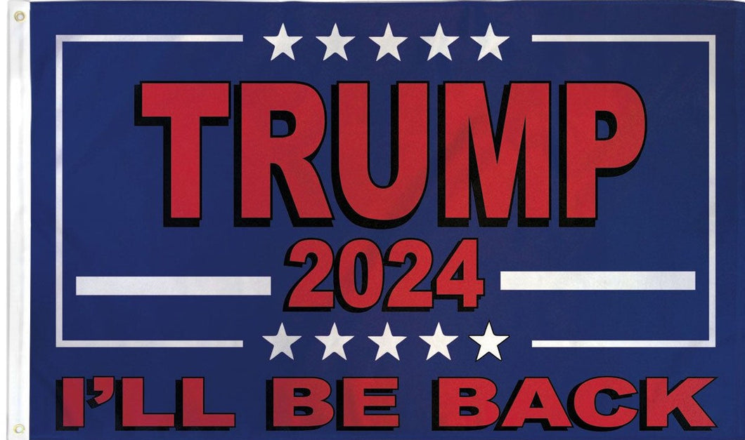 Trump 2024 I'll be back