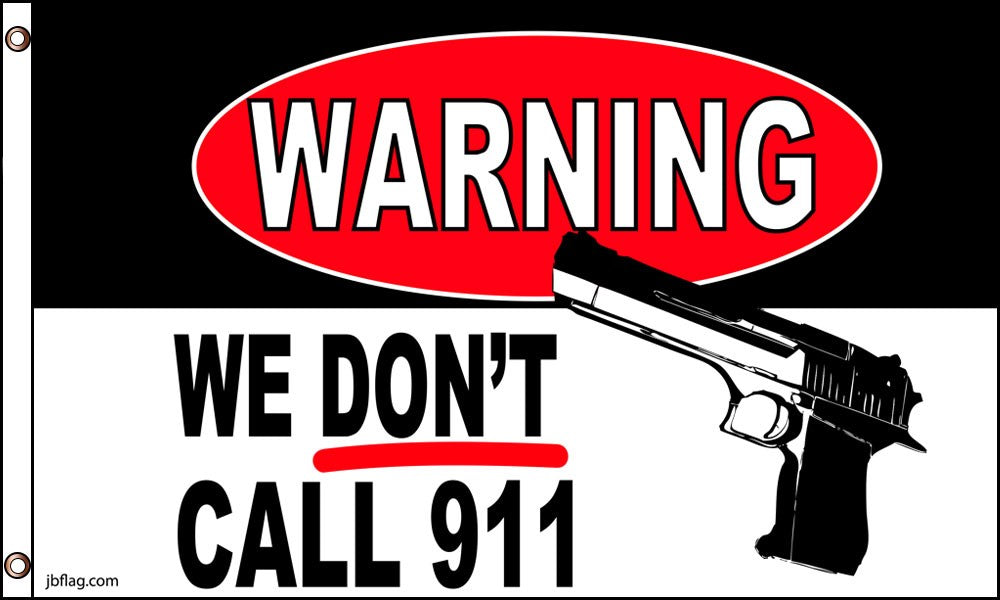 Warning We don't Call 911