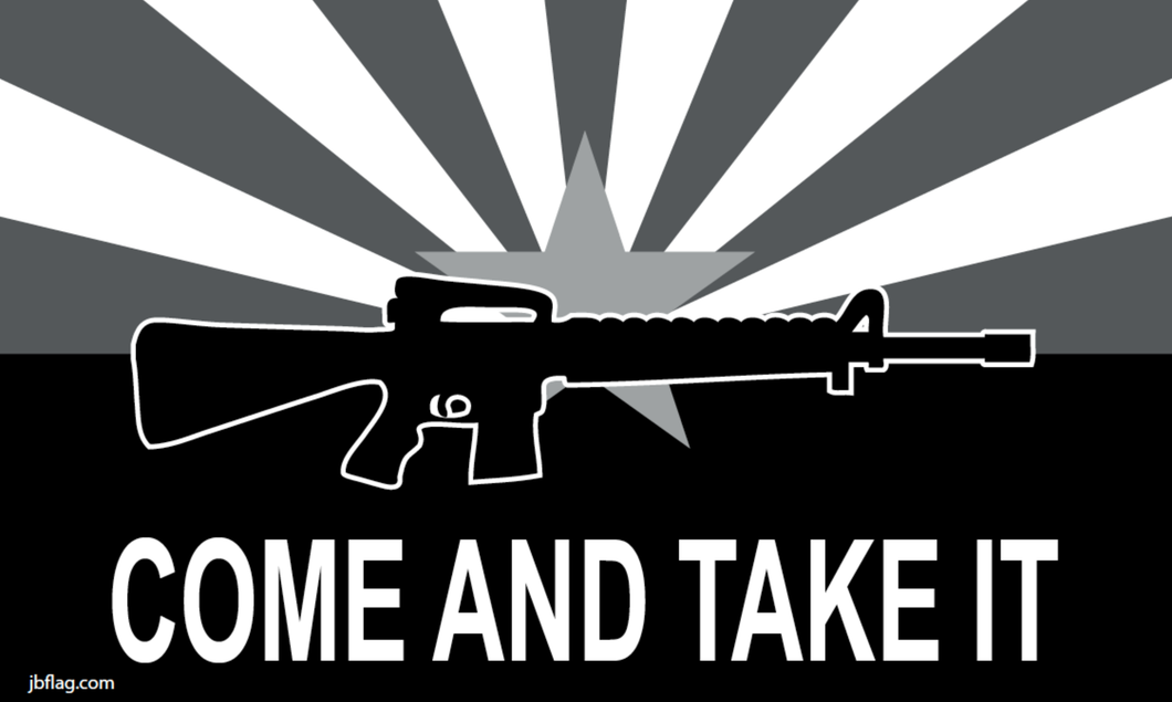 Arizona Come and Take it