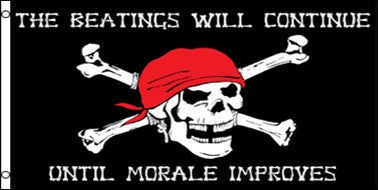 Beatings will continue