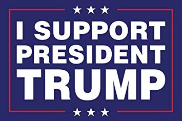 I Support President Trump